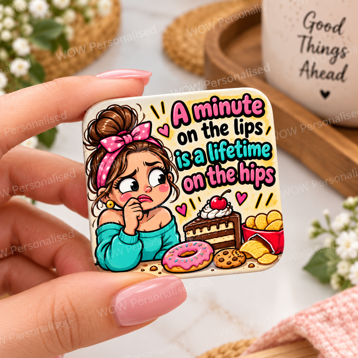 Funny Diet Fridge Magnet โ โA Minute on the Lips, a Lifetime on the Hipsโ Novelty Magnet