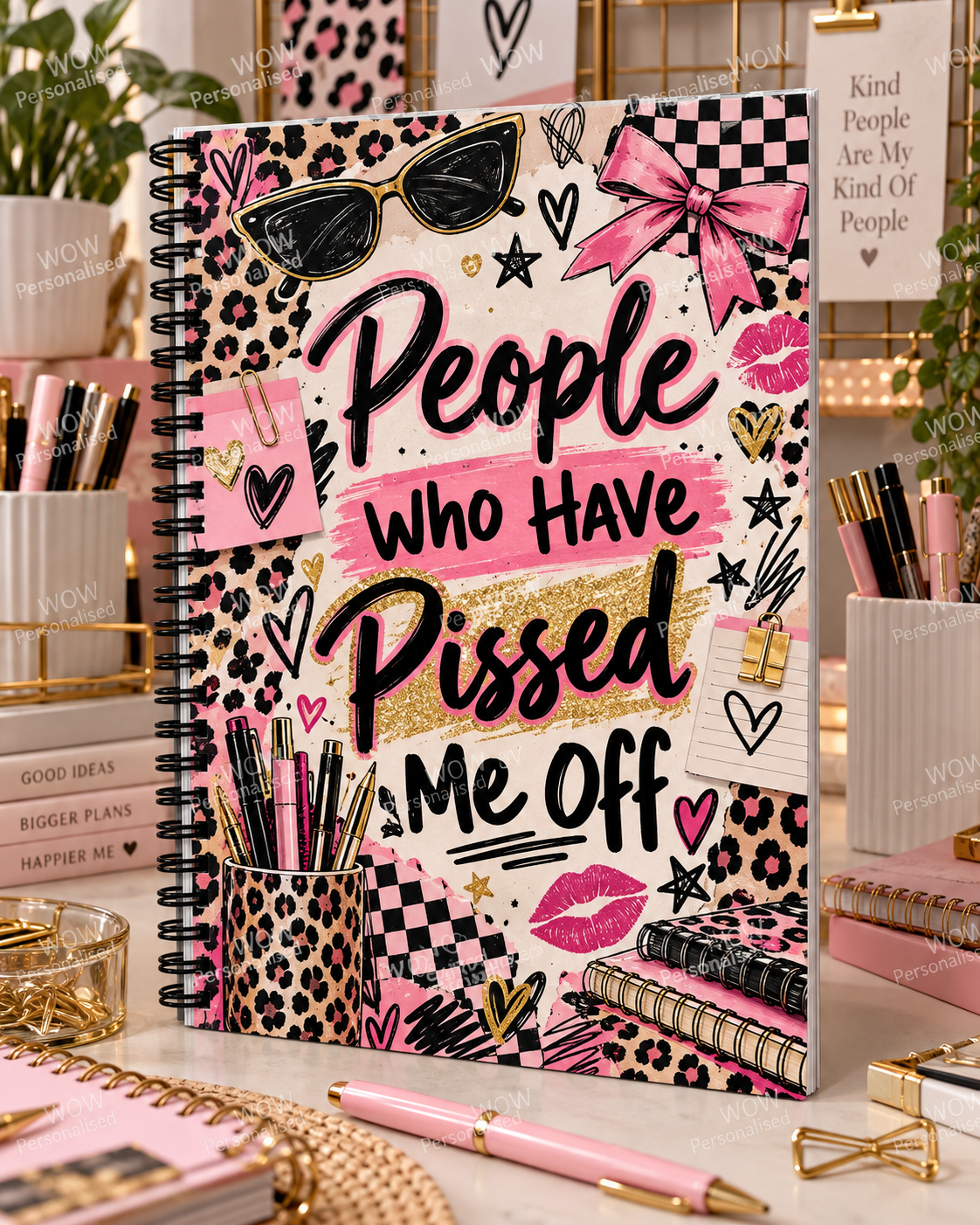 People Who Have Pissed Me Off A4 Notebook | Funny Rude Notebook
