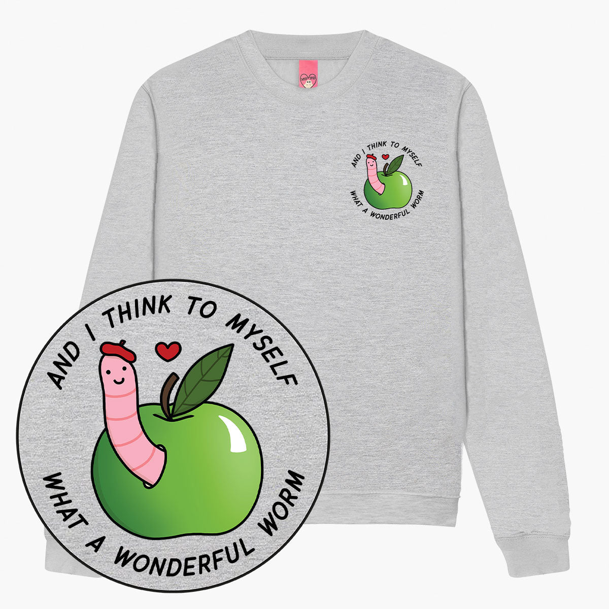 A Wonderful Worm Sweatshirt (Unisex)