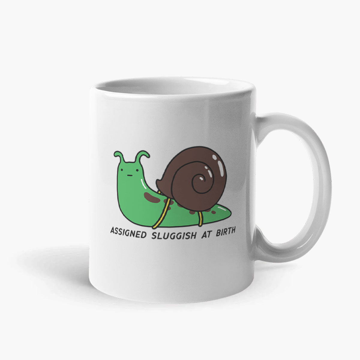 Assigned Sluggish At Birth Coffee Mug