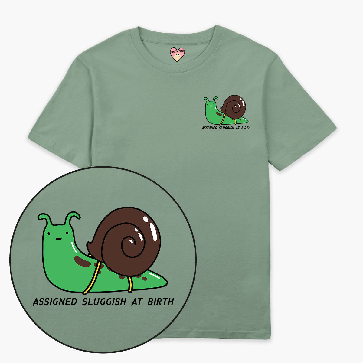 Assigned Sluggish At Birth T-Shirt (Unisex)