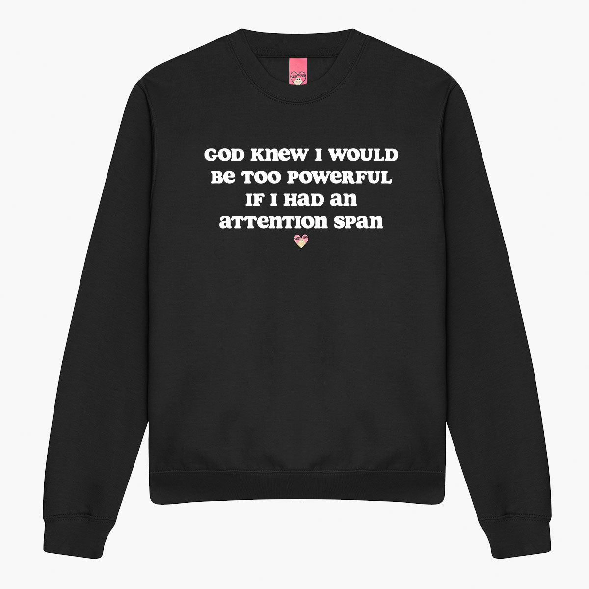 Attention Span Sweatshirt (Unisex)