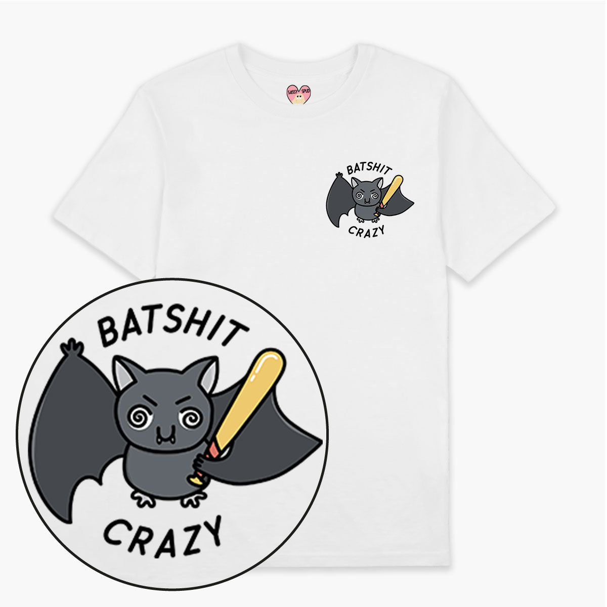 Batshit Crazy T-Shirt (Unisex)