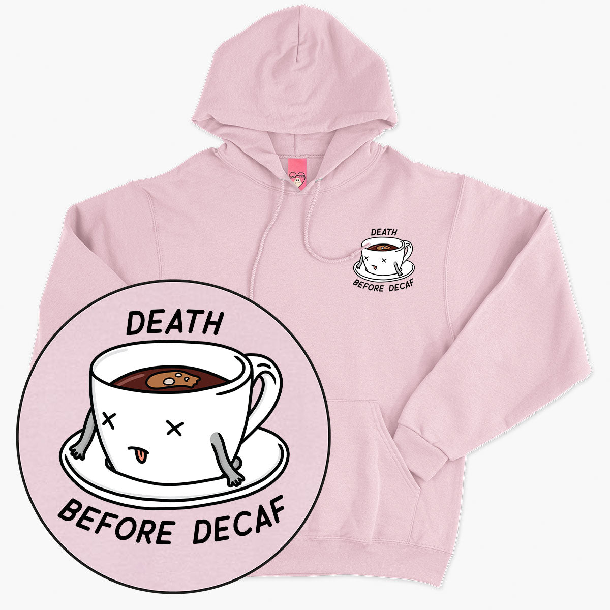 Death Before Decaf Hoodie (Unisex)