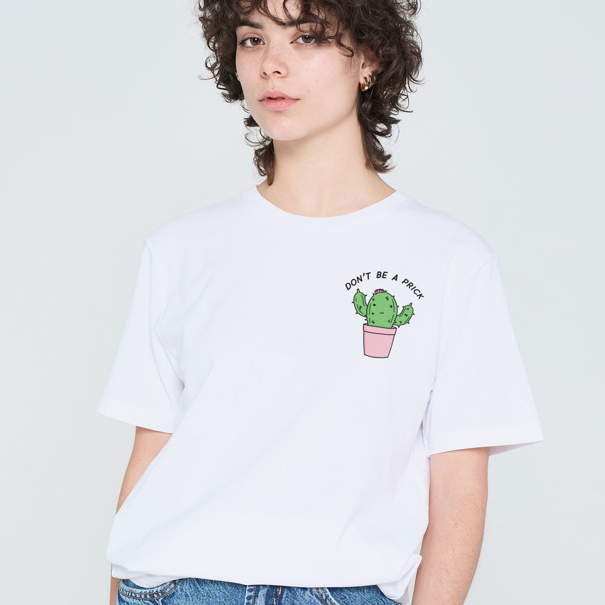 Don't Be A Prick T-Shirt (Unisex)