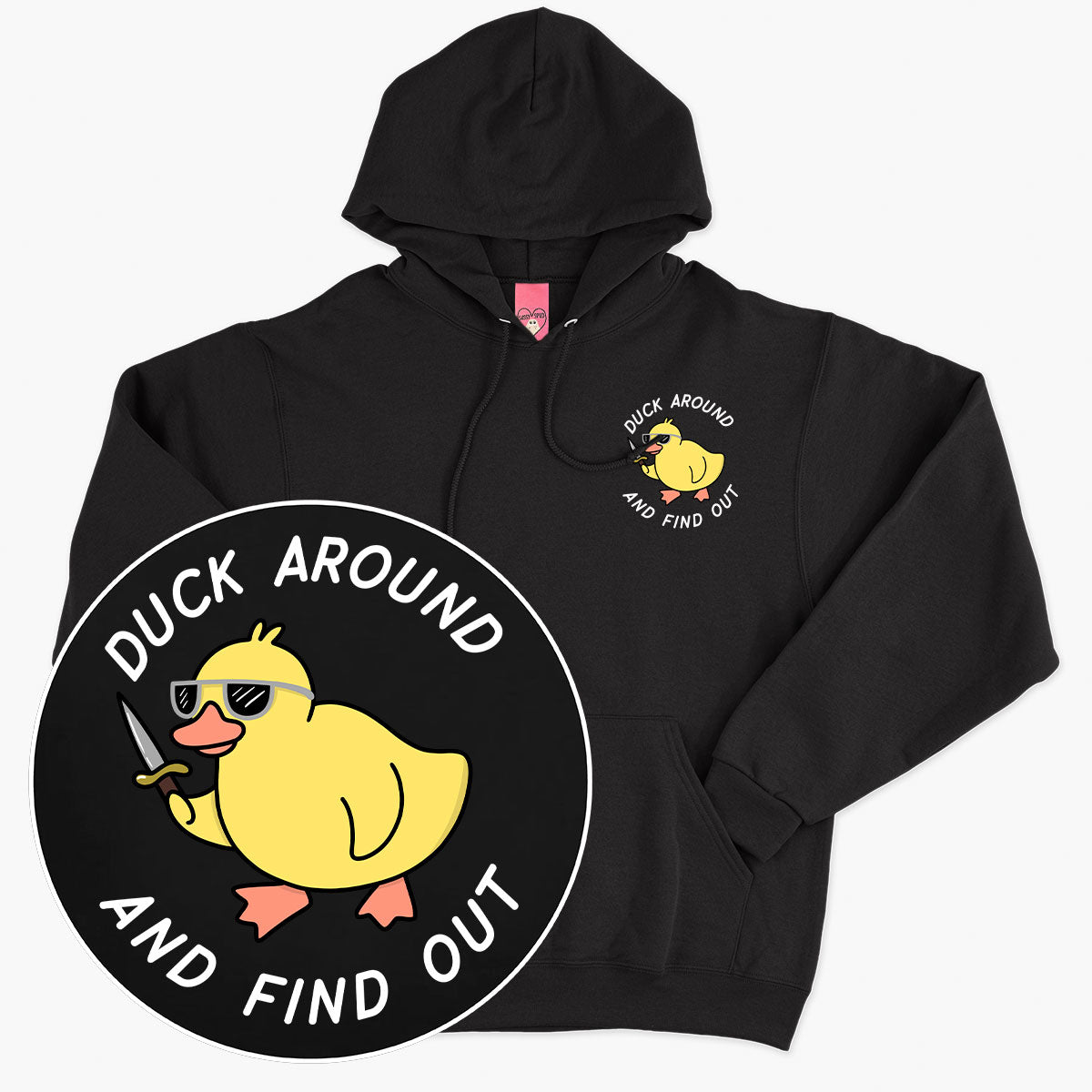 Duck Around Hoodie (Unisex)