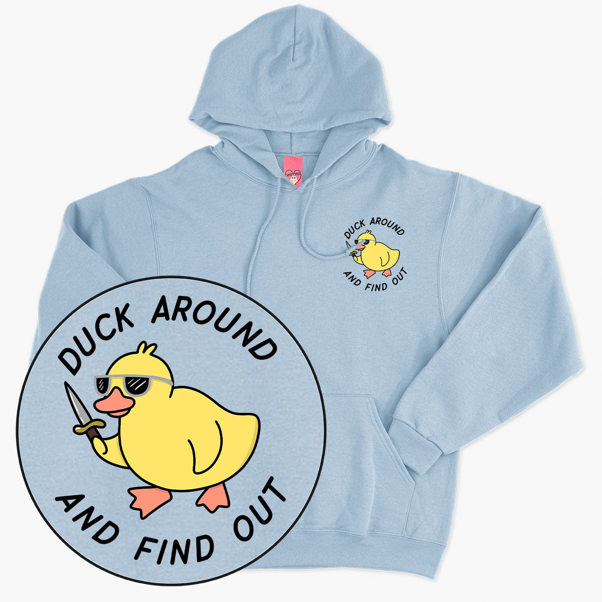 Duck Around Hoodie (Unisex)