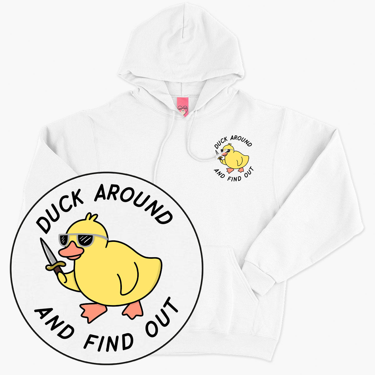 Duck Around Hoodie (Unisex)