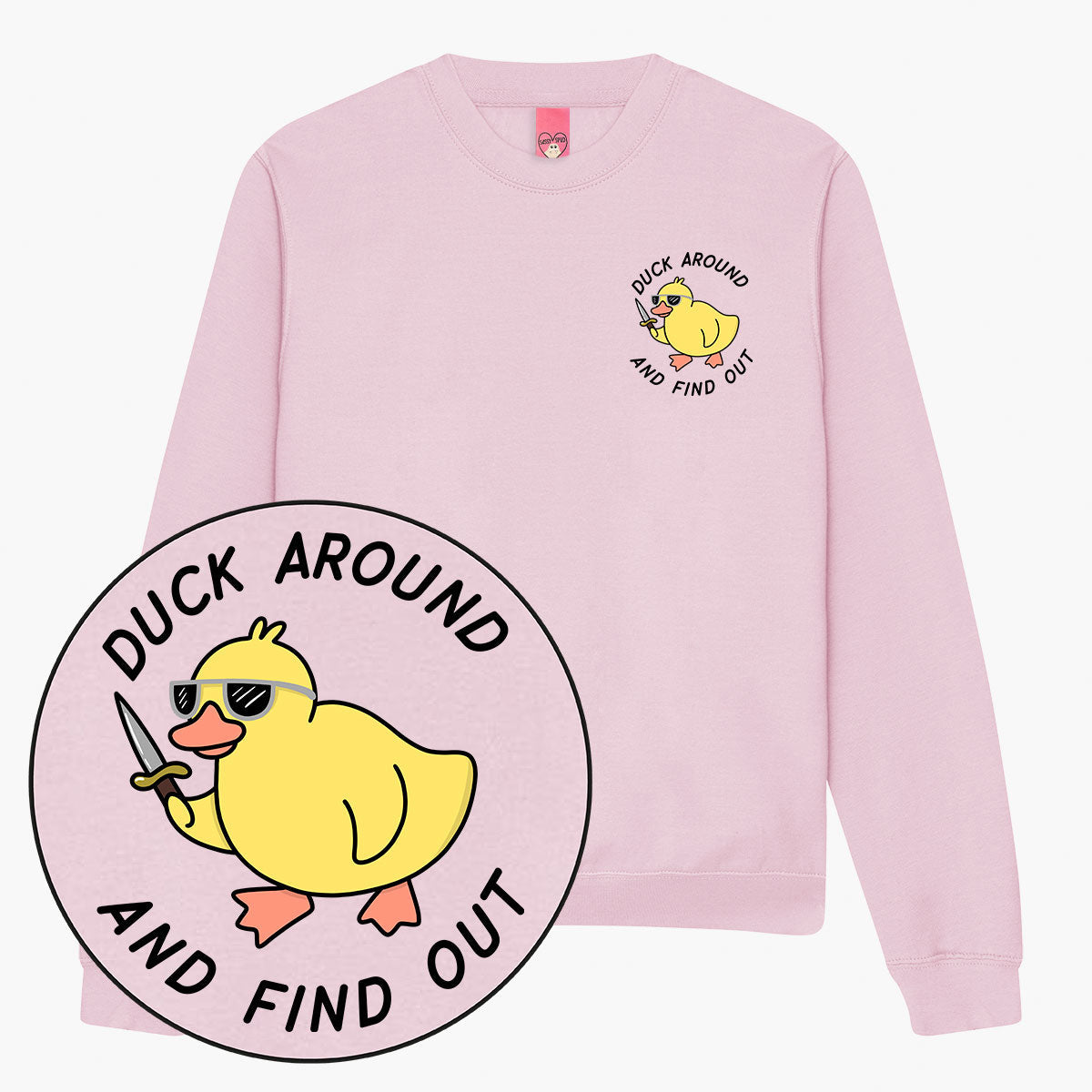 Duck Around Sweatshirt (Unisex)