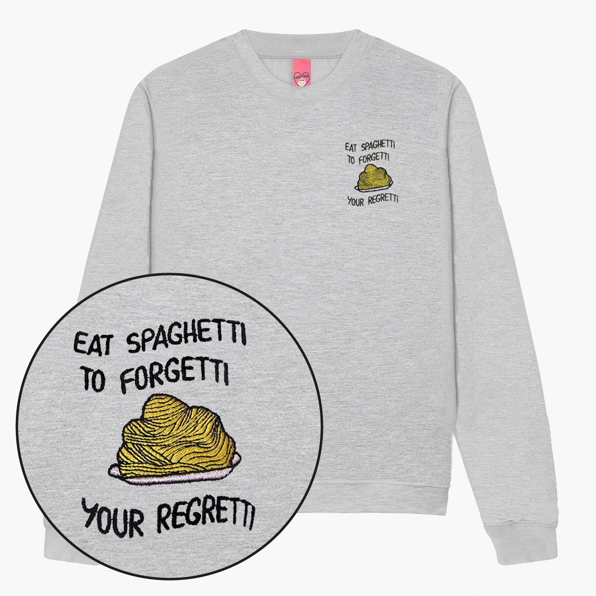 Eat Spaghetti Embroidered Sweatshirt (Unisex)