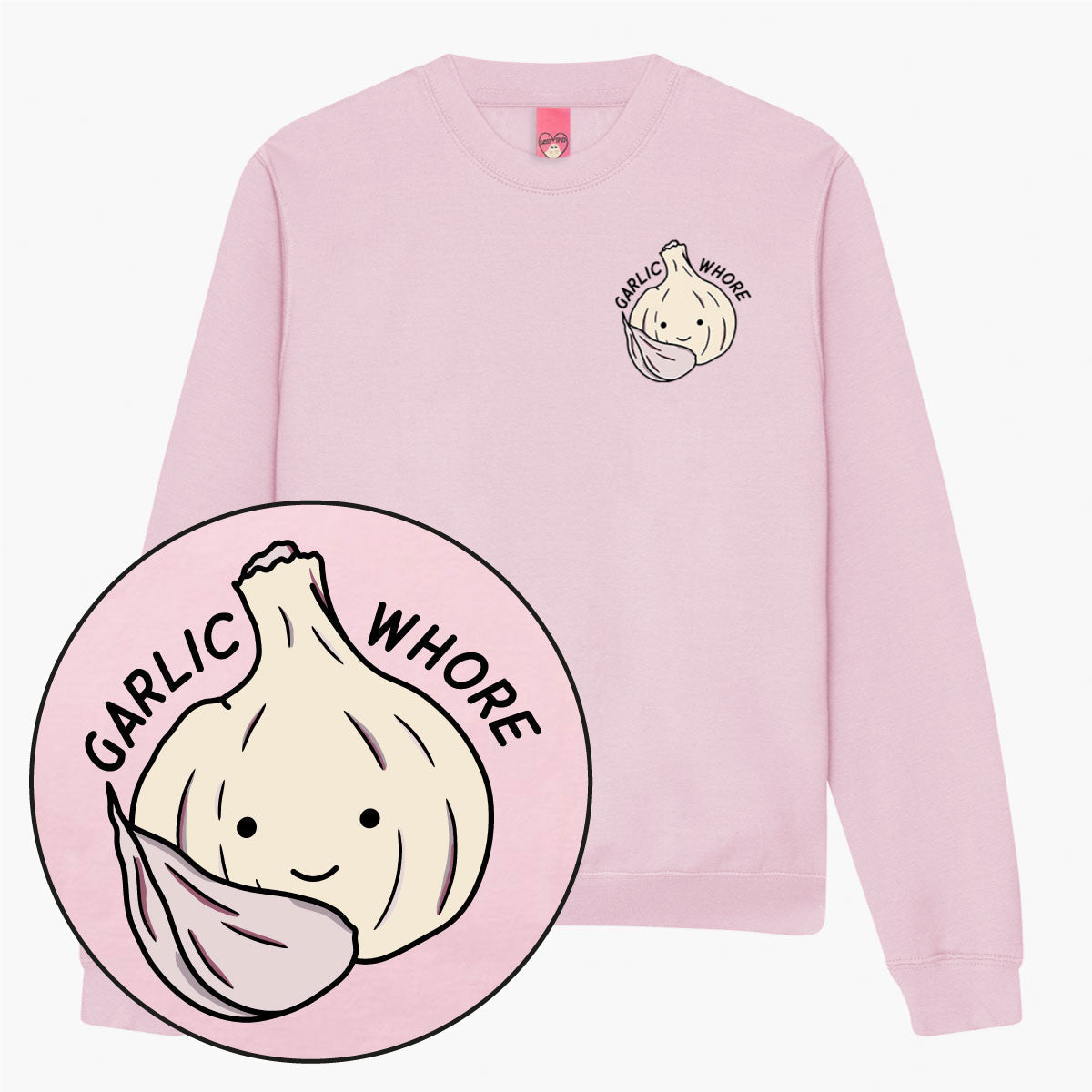 Garlic Whore Sweatshirt (Unisex)