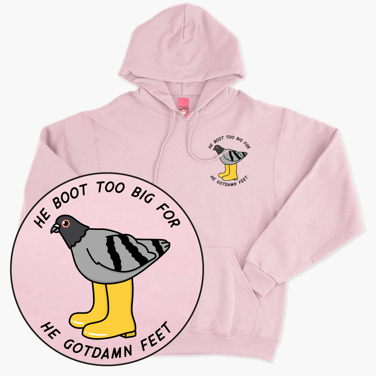 He Boot Too Big Hoodie (Unisex)