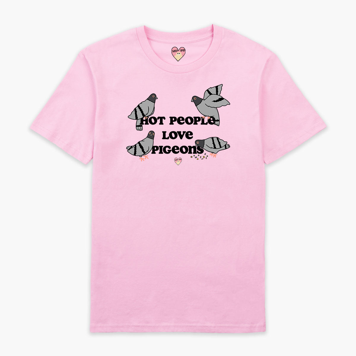 Hot People Love Pigeons T-Shirt (Unisex)