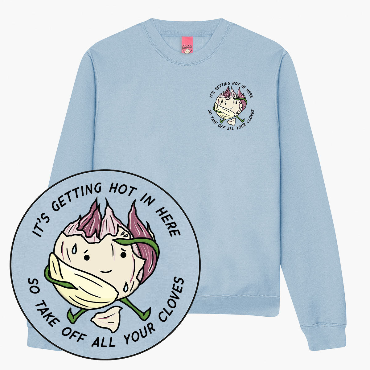It's Getting Hot Sweatshirt (Unisex)