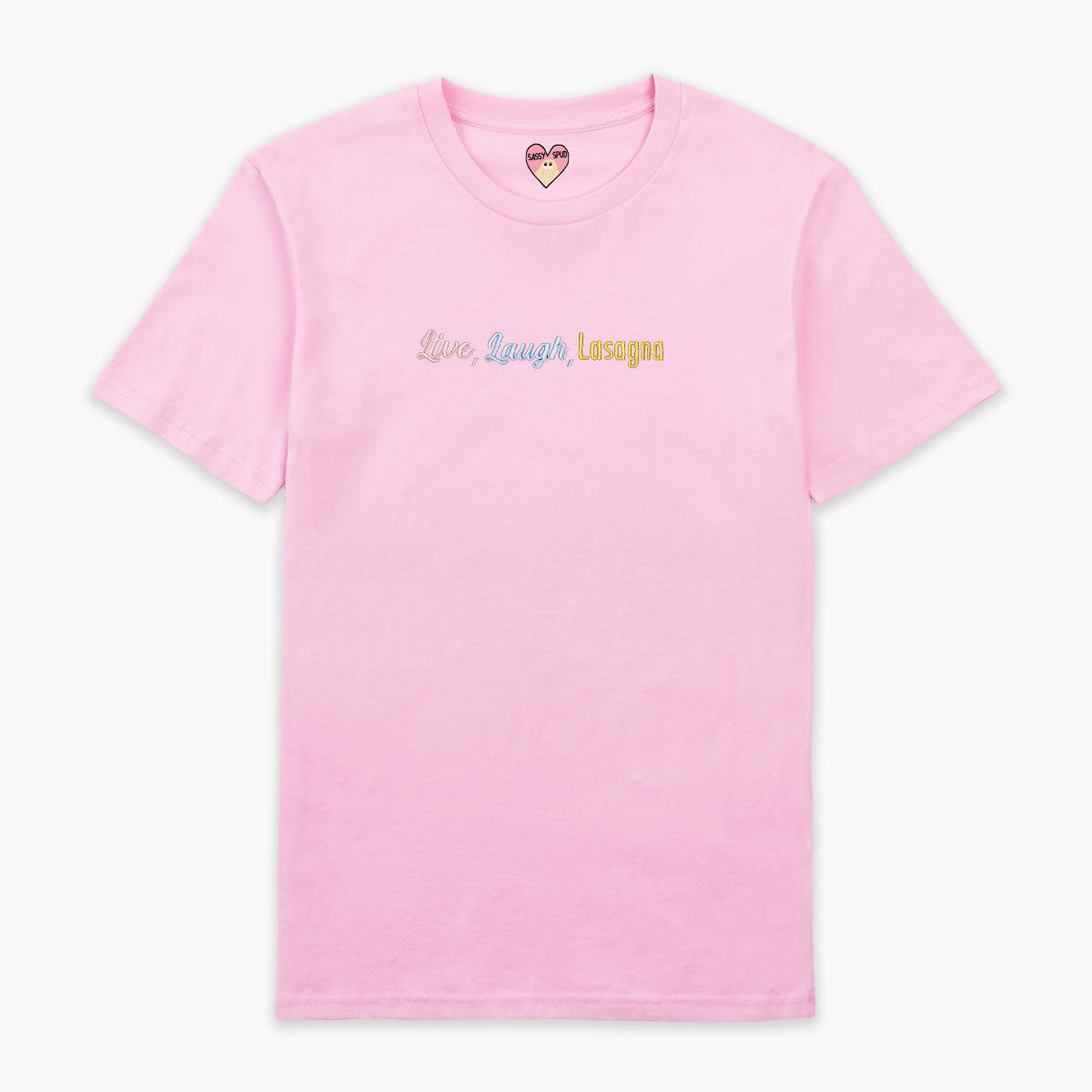 Live Laugh Lasagna Embroidered T-Shirt (Unisex)