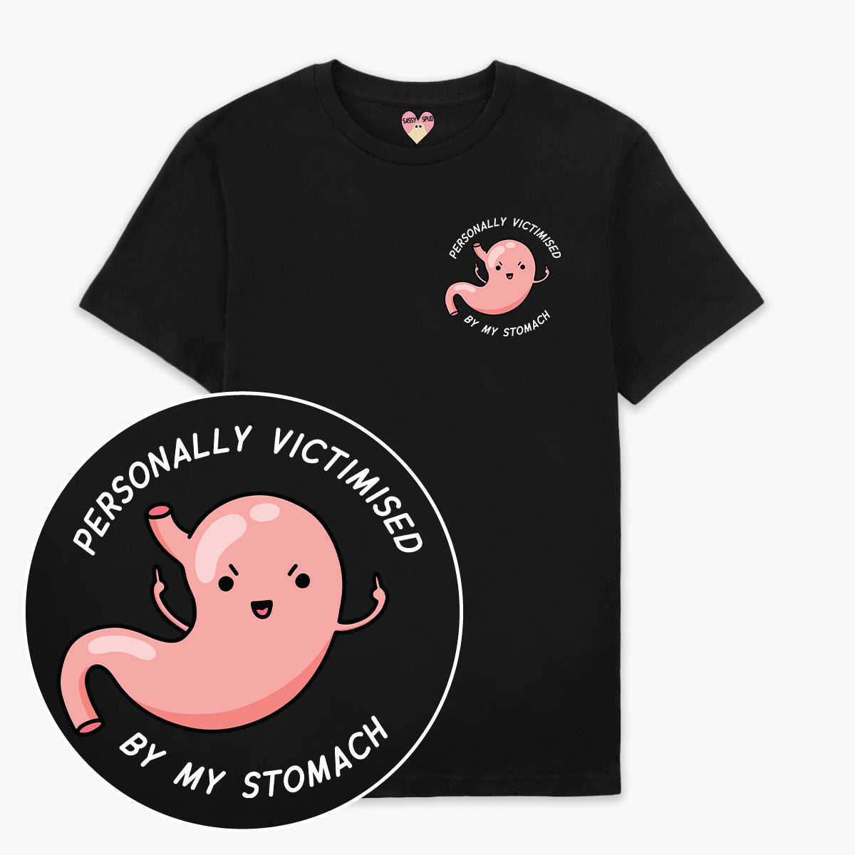 Personally Victimised By My Stomach T-Shirt (Unisex)