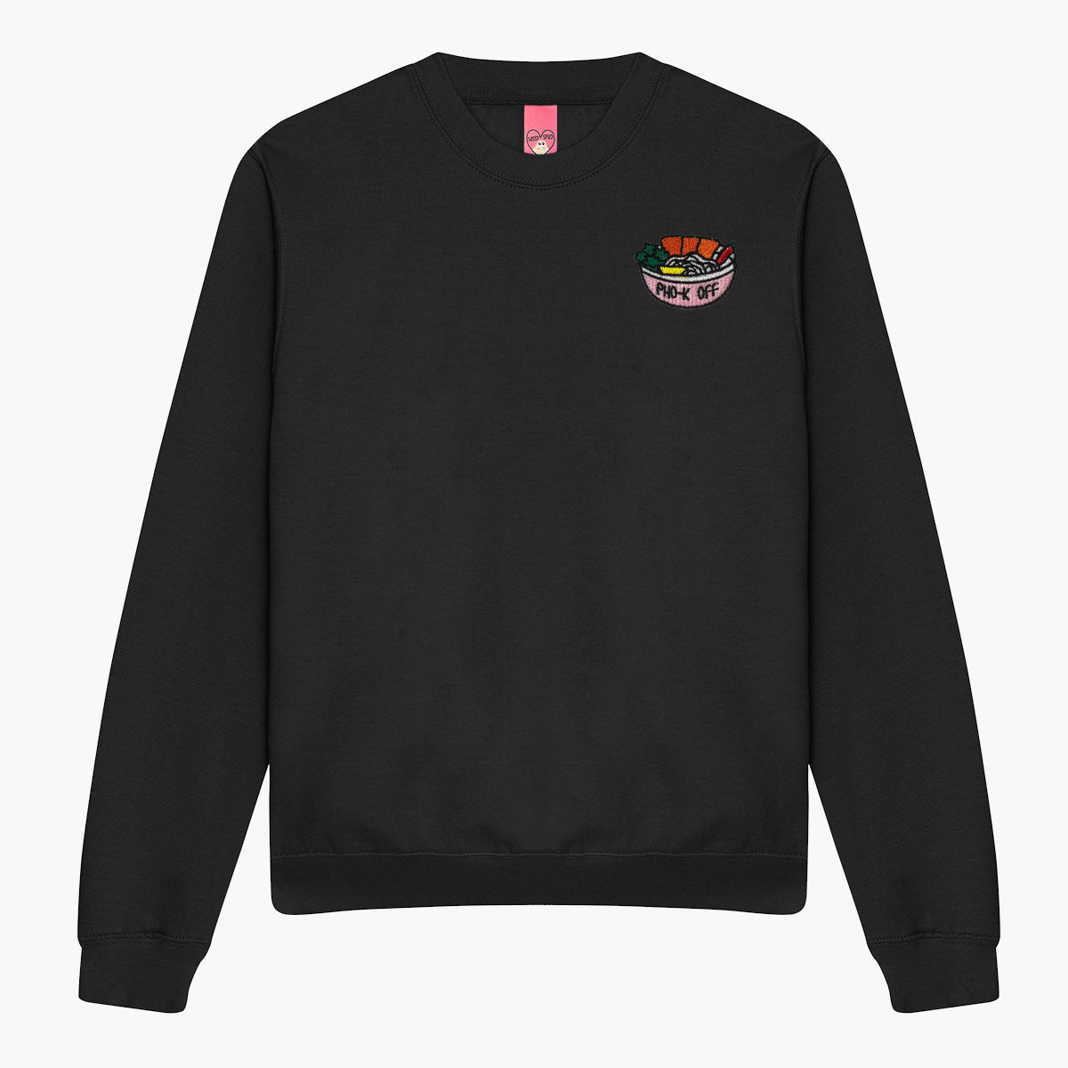 Pho-k Off Embroidered Sweatshirt (Unisex)