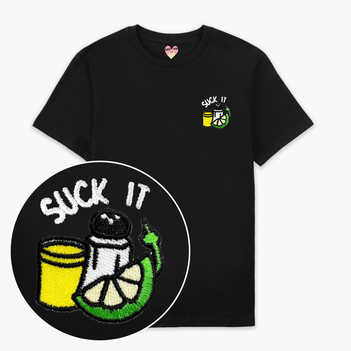 Suck It Tequila Embroidered T-Shirt (Unisex)