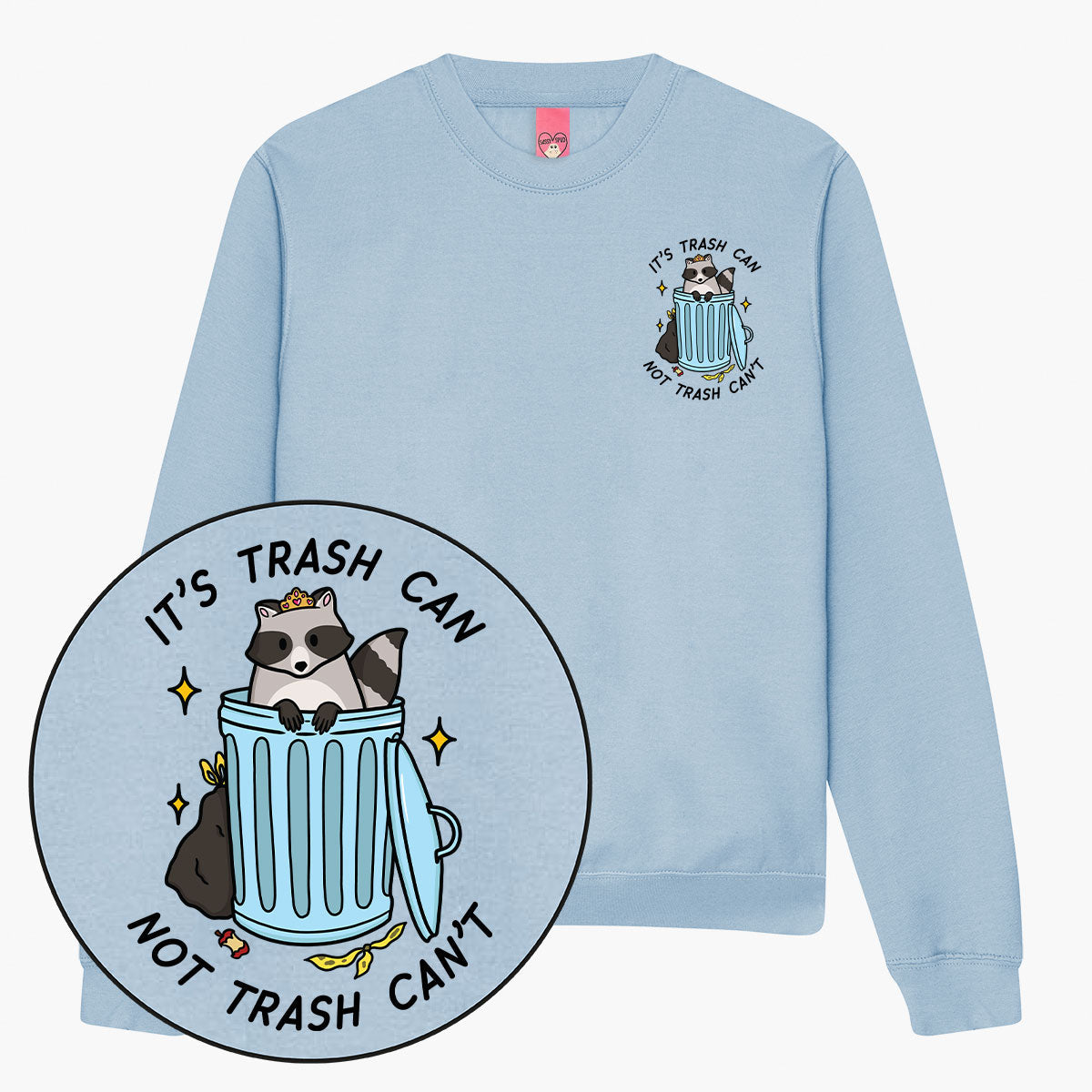 Trash Can Sweatshirt (Unisex)