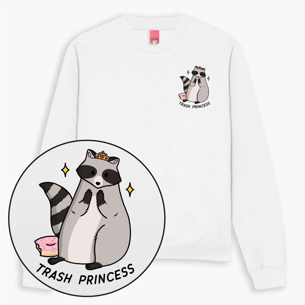 Trash Princess Sweatshirt (Unisex)
