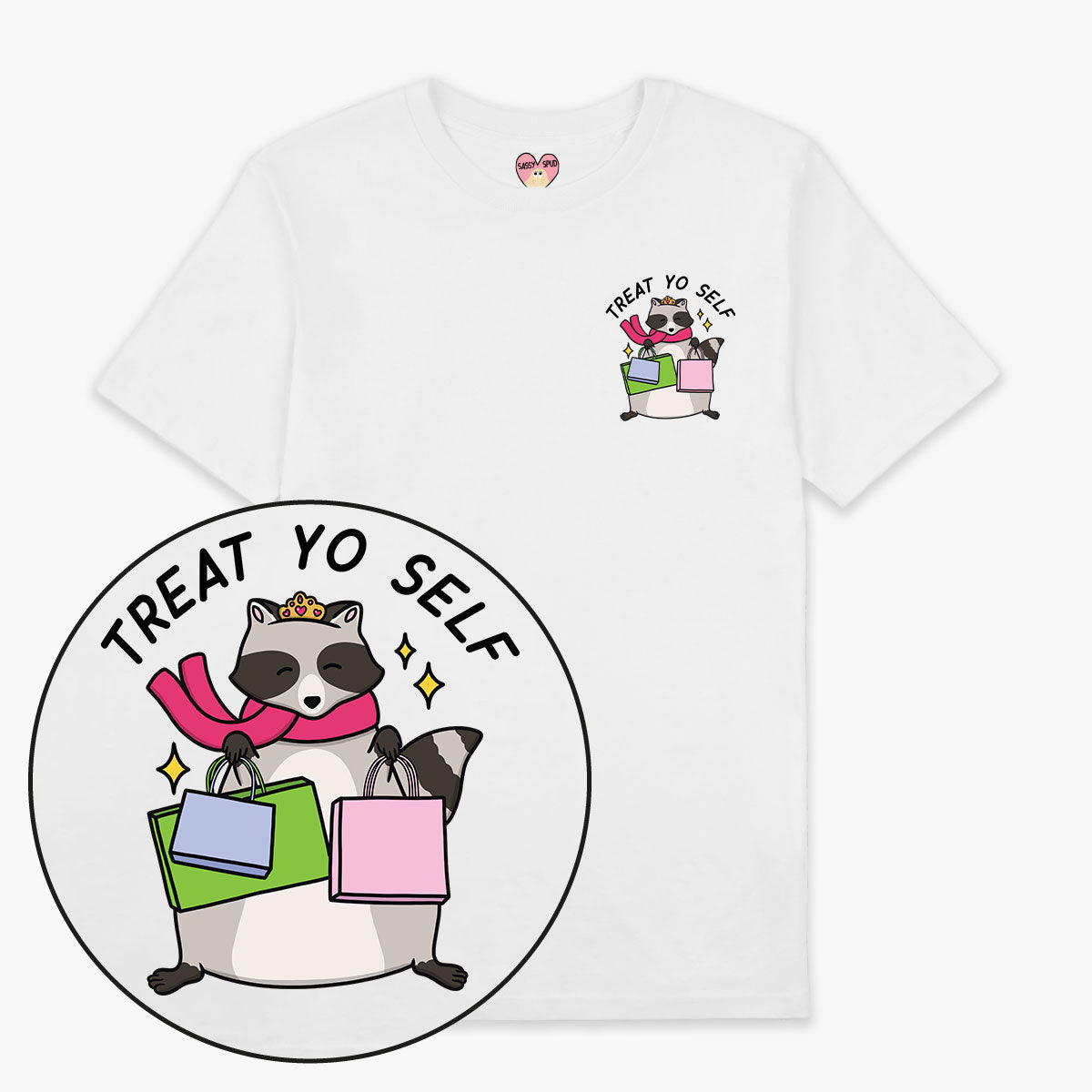 Treat Yo Self T-Shirt (Unisex)