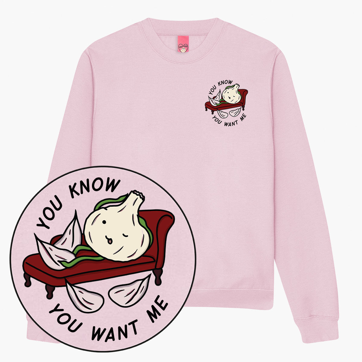 You Want Me Sweatshirt (Unisex)