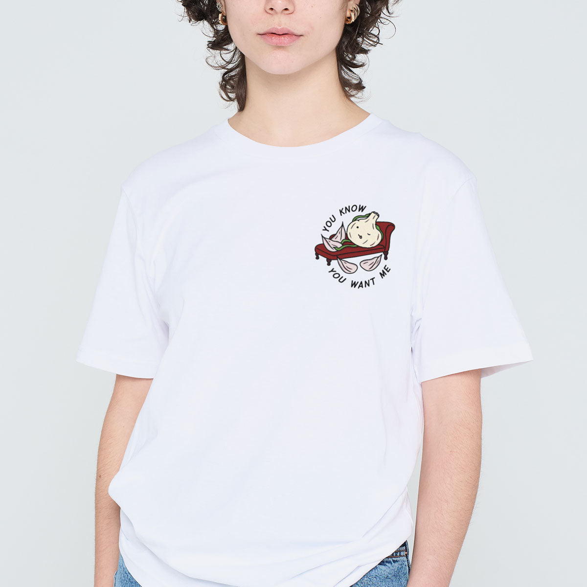 You Want Me T-Shirt (Unisex)